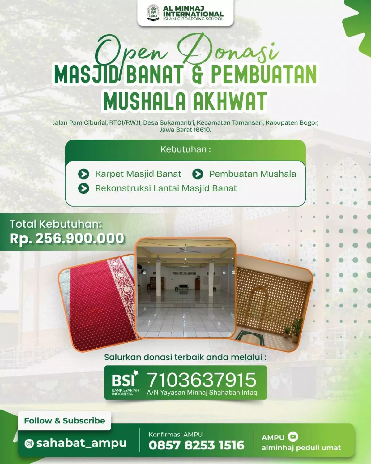 Open Donasi Kebutuhan Masjid Banat dan Pembangunan Mushala Akhwat di lingkungan Al Minhaj International Islamic Boarding School, Bogor.