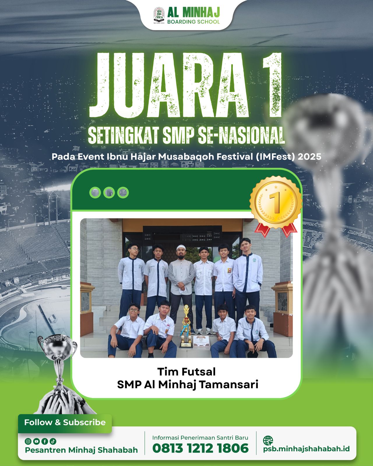 🏆Juara 1 Futsal Nasional tingkat SMP🎉